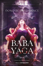 Les Contes Interdits : Baba Yaga