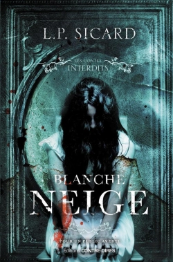 Bertrand.pt - Les Contes Interdits : Blanche-Neige