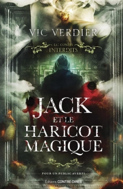 Bertrand.pt - Les Contes Interdits : Jack Et Le Haricot Magique