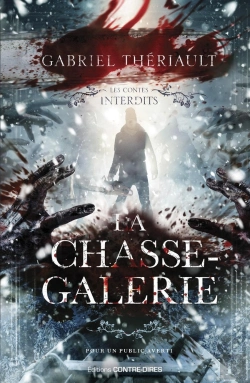 Bertrand.pt - Les Contes Interdits : La Chasse-Galerie
