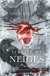 Les Contes Interdits : La Reine Des Neiges