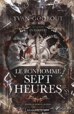 Bertrand.pt - Les Contes Interdits : Le Bonhomme Sept Heures