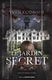 Les Contes Interdits : Le Jardin Secret