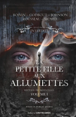 Bertrand.pt - Les Contes Interdits : Recueil De Nouvelles Tome 1 : La Petite Fille Aux Allumettes
