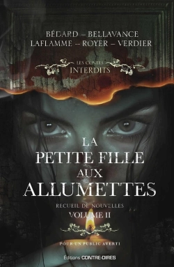 Bertrand.pt - Les Contes Interdits : Recueil De Nouvelles Tome 2 : La Petite Fille Aux Allumettes