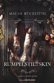 Les Contes Interdits : Rumpelstiltskin
