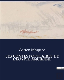 Bertrand.pt - Les Contes Populaires De L'Egypte Ancienne - .