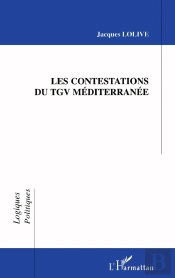 Les Contestations Du Tgv Mediterranee
