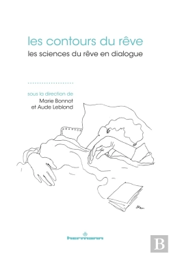 Bertrand.pt - Les Contours Du Rêve ; Les Sciences Du Rêve En Dialogue