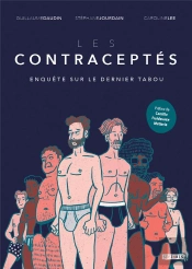 Les Contraceptés : Enquête Sur Le Dernier Tabou