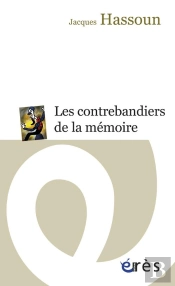 Les Contrebandiers De La Memoire