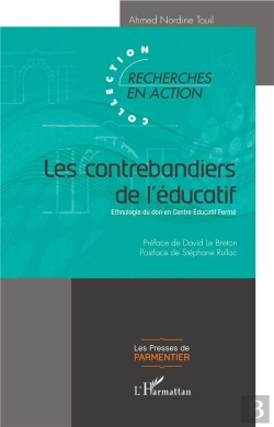 Bertrand.pt - Les Contrebandiers De L'Éducatif ; Ethnologie Du Don En Centre Educatif Fermé