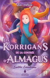 Les Contrées T.3 ; Les Korrigans De La Contrée D'Almagus