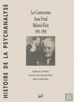 Bertrand.pt - Les Controverses, Anna Freud - Melanie Klein. 1941-1945