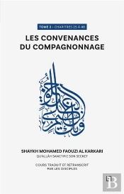 Les Convenances Du Compagnonnage - Chapitres 25 A 48