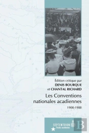 Les Conventions Nationales Acadiennes, 1900-1908
