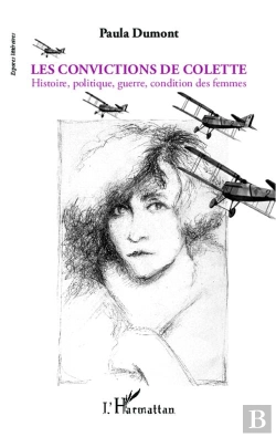 Bertrand.pt - Les Convictions De Colette ; Histoire, Politique, Guerre, Condition Des Femmes