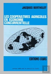 Les Coopératives Agricoles En Économie Concurrentielle
