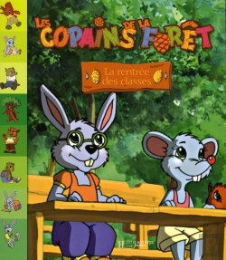 Bertrand.pt - Les Copains De La Forêt ; La Rentrée Des Classes