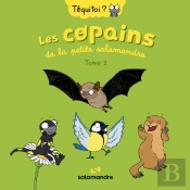 Les Copains De La Petite Salamandre Tome 2