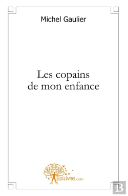 Bertrand.pt - Les Copains De Mon Enfance