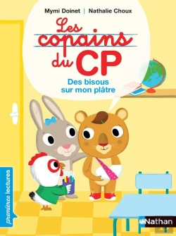 Bertrand.pt - Les Copains Du Cp : Des Bisous Sur Mon Platre