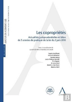 Bertrand.pt - Les Copropriétés  ; Actualités Jurisprudentielles Et Bilan De 5 Années De Pratique De La Loi Du 2 Juin 2010