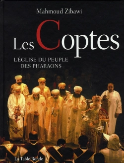 Bertrand.pt - Les Coptes ; L'Église Du Peuple Des Pharaons
