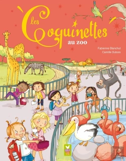 Bertrand.pt - Les Coquinettes Au Zoo