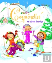 Les Coquinettes En Classe De Neige