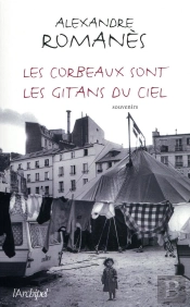 Les Corbeaux Sont Les Gitans Du Ciel