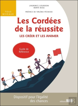 Bertrand.pt - Les Cordées De La Réussite - Les Créer Et Les Animer