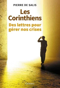 Bertrand.pt - Les Corinthiens ; Des Lettres Pour Gérer Nos Crises