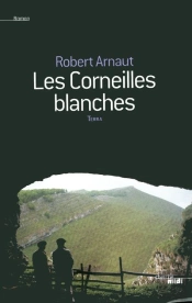 Les Corneilles Blanches