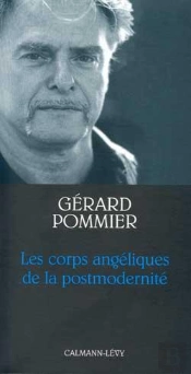 Les Corps Angeliques De La Post Modernite