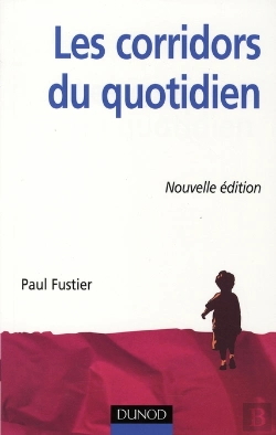 Bertrand.pt - Les Corridors Du Quotidien ; La Relation D'Accompagnement Dans Les Établissements Spécialisés Pour Enfants