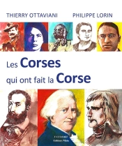 Les Corses Qui Ont Fait La Corse