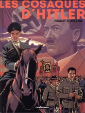Les Cosaques D'Hitler : Intégrale Tomes 1 Et 2