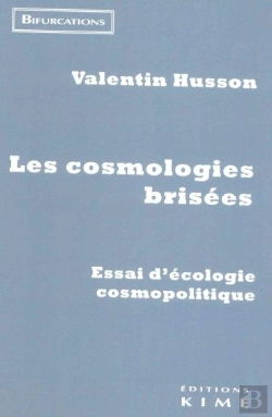 Bertrand.pt - Les Cosmologies Brisées : Essai Sur L'Écologie Cosmopolitique