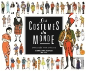 Les Costumes Du Monde Expliqués Aux Enfants