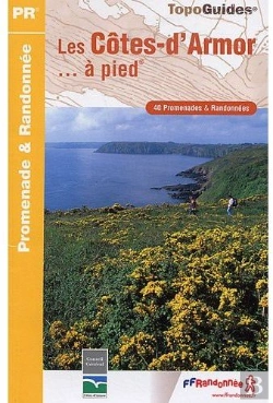 Bertrand.pt - Les Côtes-D'Armor...À Pied ; 40 Promenades Et Randonnées