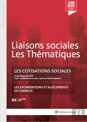 Les Cotisations Sociales : Ce Qui Change Dès 2019. Zoom : Le Prélèvement À La Source, Quel Est Le Rôle De L'Employeur ? Les Exonérations Et Allégements De Charges. N°63 - Novembre 2018