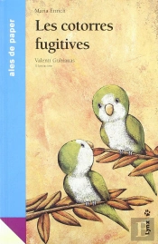 Les Cotorres Fugitives