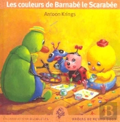 Les Couleurs De Barnabé Le Scarabée