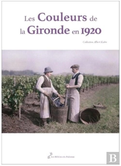 Bertrand.pt - Les Couleurs De La Gironde En 1920