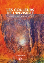 Les Couleurs De L'Invisible