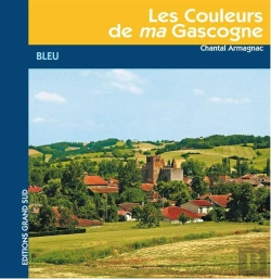 Bertrand.pt - Les Couleurs De Ma Gascogne Bleu