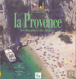 Bertrand.pt - Les Couleurs Des Bouches Du Rhone