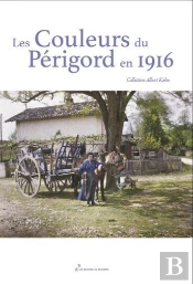 Les Couleurs Du Périgord En 1916