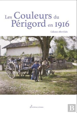 Bertrand.pt - Les Couleurs Du Périgord En 1916